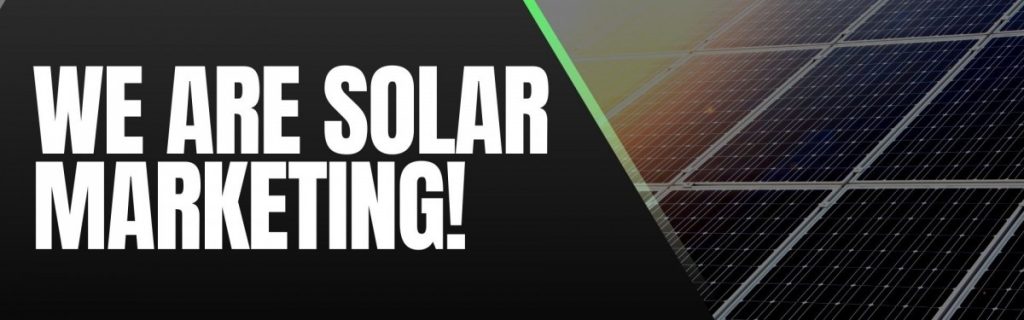 A: Digital Marketing For Solar Companies